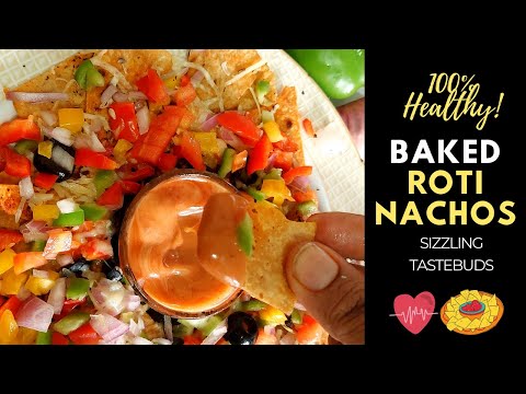 Leftover Chapati ? Make these BAKED Roti Nachos #Airfryer#SizzlingTastebuds #Baked #IndoMex #Fusion