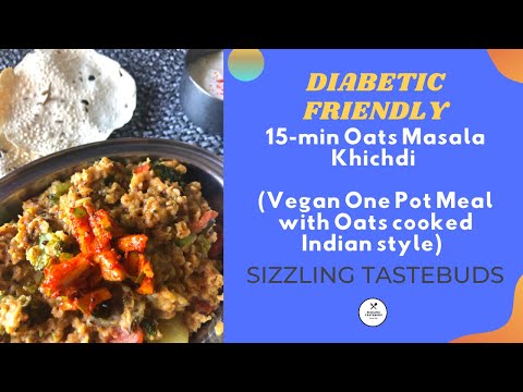 How to make Oats Masala Khichdi | One Pot Meals | Vegan | Diabetic Friendly Meals | Cook in 15 mins.