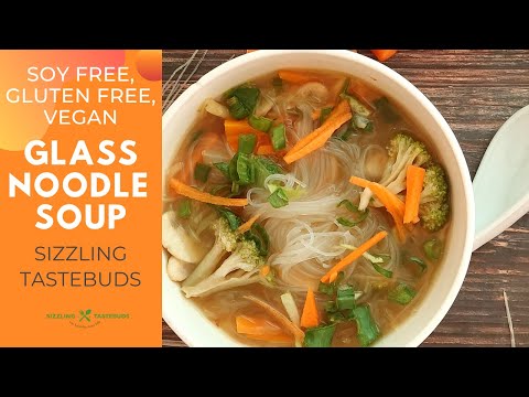 Easy Glass Noodle Soup | Vegan, No Soy, Gluten Free