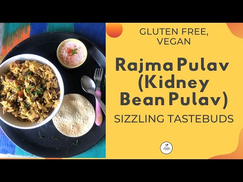 Rajma Pulao~Kidney Beans Pulav | How to make Rajma Pulav (GF & Vegan) | One Pot Meals