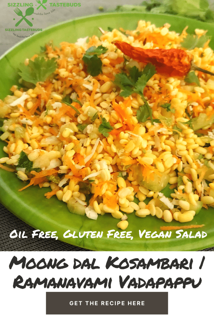 	Moong dal Kosambari is a light salad made with split green gram and served as a salad or Prasad during Festivals. Sometimes, grated carrot or minced cucumber is also added to this. 