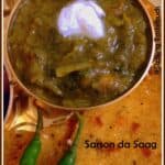 Sarson da Saag ~ Mustard Greens in a spicy sauce ~ Punjabi Recipes ~ Side dish for Rotis