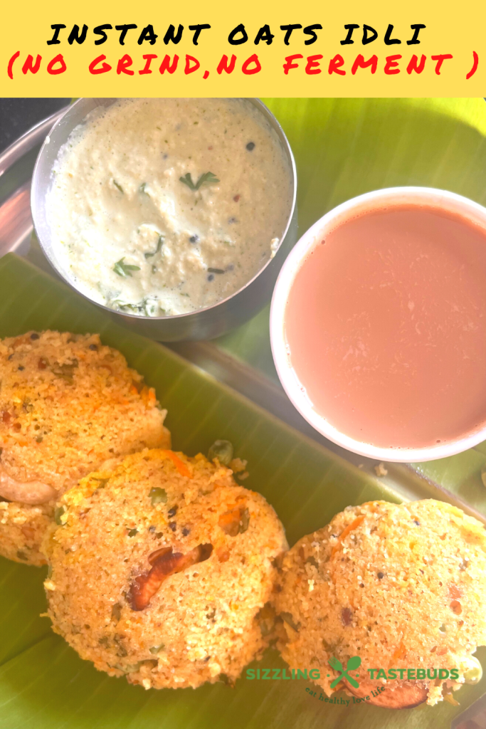 nstant Oats Idli is a quick to make Idli (steamed cakes) made with Oats and Semolina. Served with Chutney or Sambhar for a delicious breakfast or snack