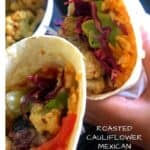 Mexican Rice Burrito with Cumin Roasted Cauliflower and Taco Ranch Dressing | Easy Dinner Ideas
