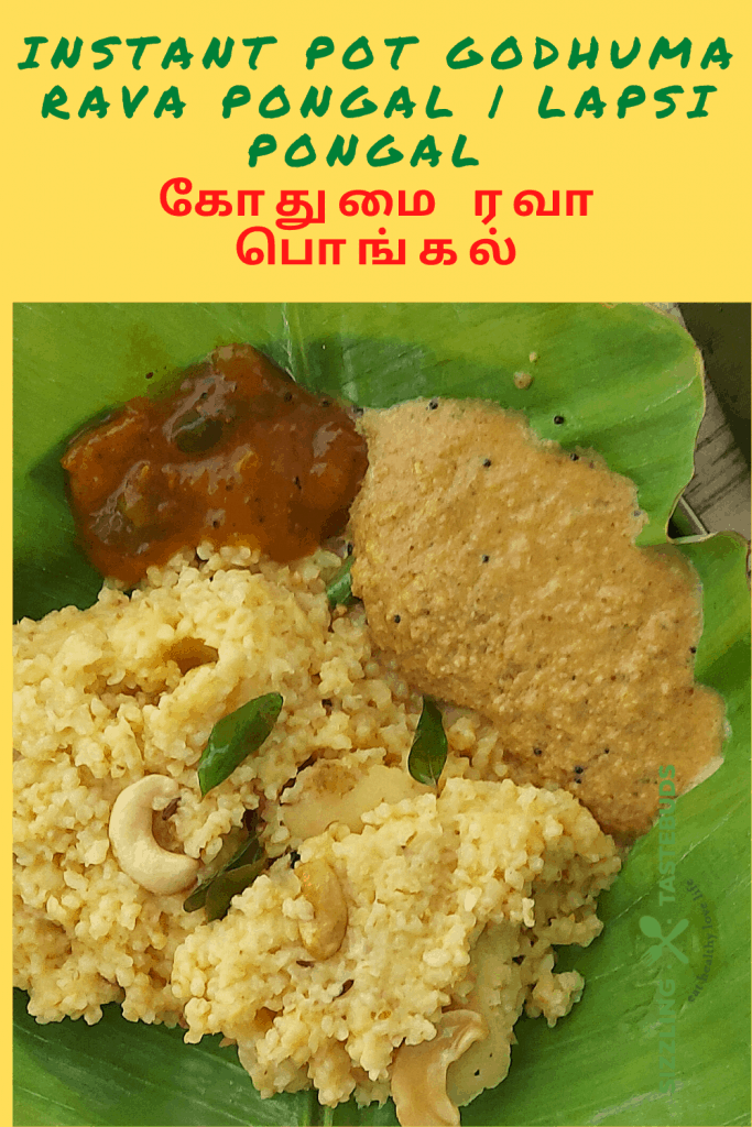 A savoury pongal (or pudding) made in Instant Pot with broken wheat grits and lentils. Served as breakfast with chutney and sambhar