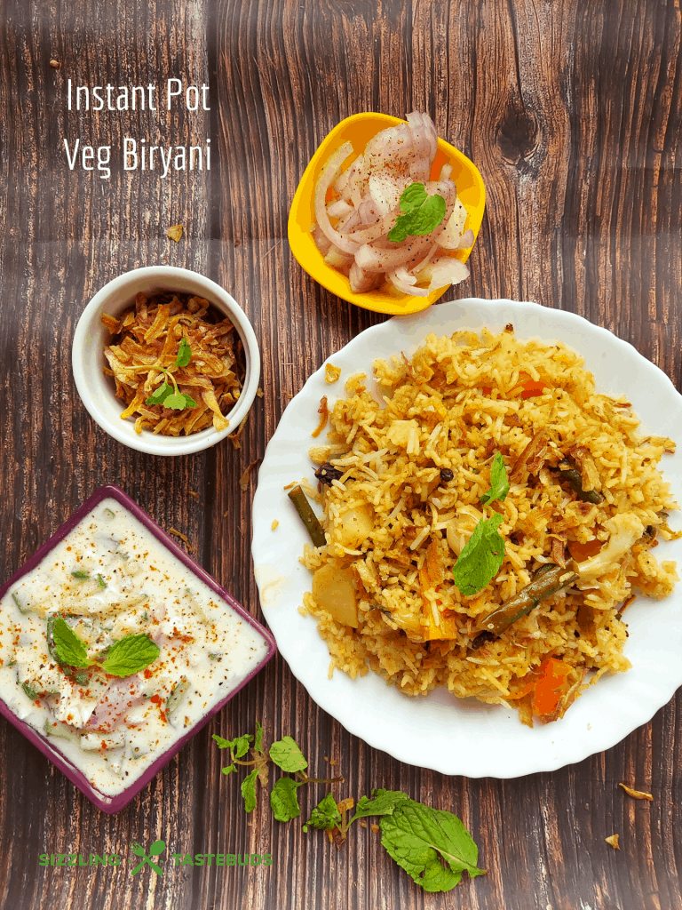 A delicious Veg Biryani made in Instant Pot. Biryani is usually served with Raita or Salna as a Main Course in Indian Cuisine