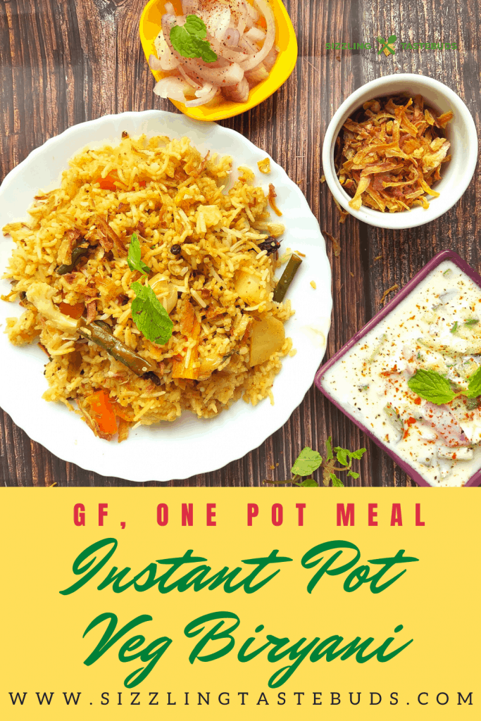 A delicious Veg Biryani made in Instant Pot. Biryani is usually served with Raita or Salna as a Main Course in Indian Cuisine