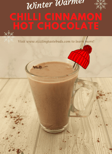 Chilli Cinnamon Hot Chocolate is a delicious 'spicy' twist on the Classic Hot Chocolate. Served as a hot beverage during Winter or any day when you feel like it.