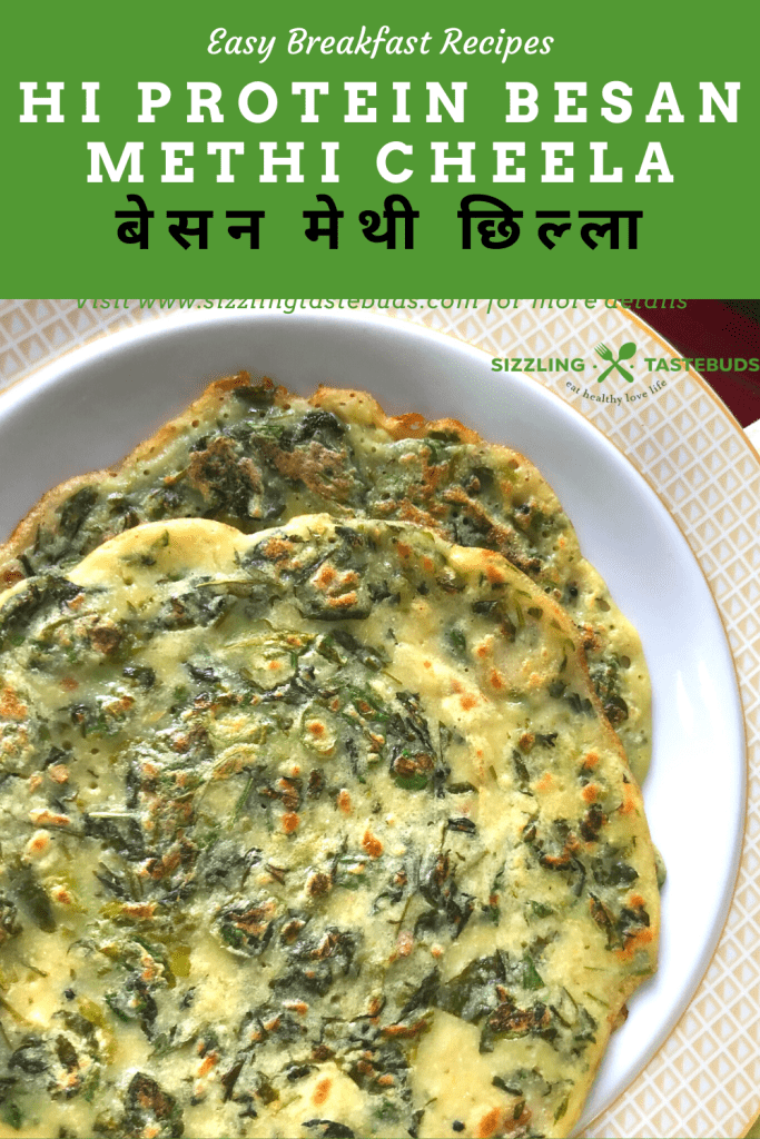 Besan Methi Cheela is a high protein Gluten Free + Vegan Savory pancake made with Fresh Fenugreek leaves and Chickpea flour.