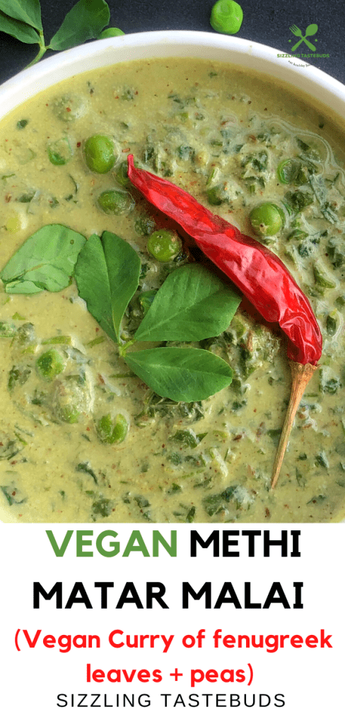 Vegan Methi Malai Matar is a delicious Vegan Curry made with fresh fenugreek leaves and peas. Served with Roti / Rice