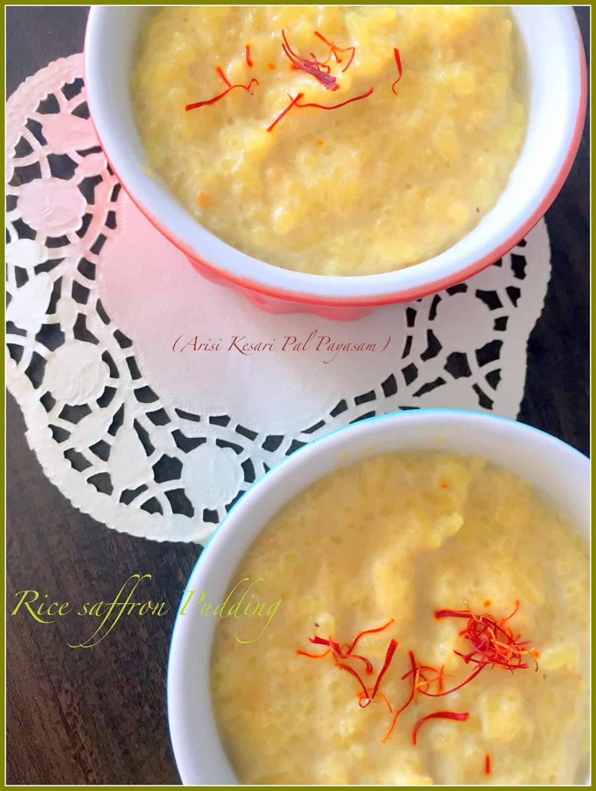 A saffron-milk-rice pudding,Arisi Kesari Paal Payasam is a delicious kheer or payasam that can be put together quickly for festivals or celebrations.