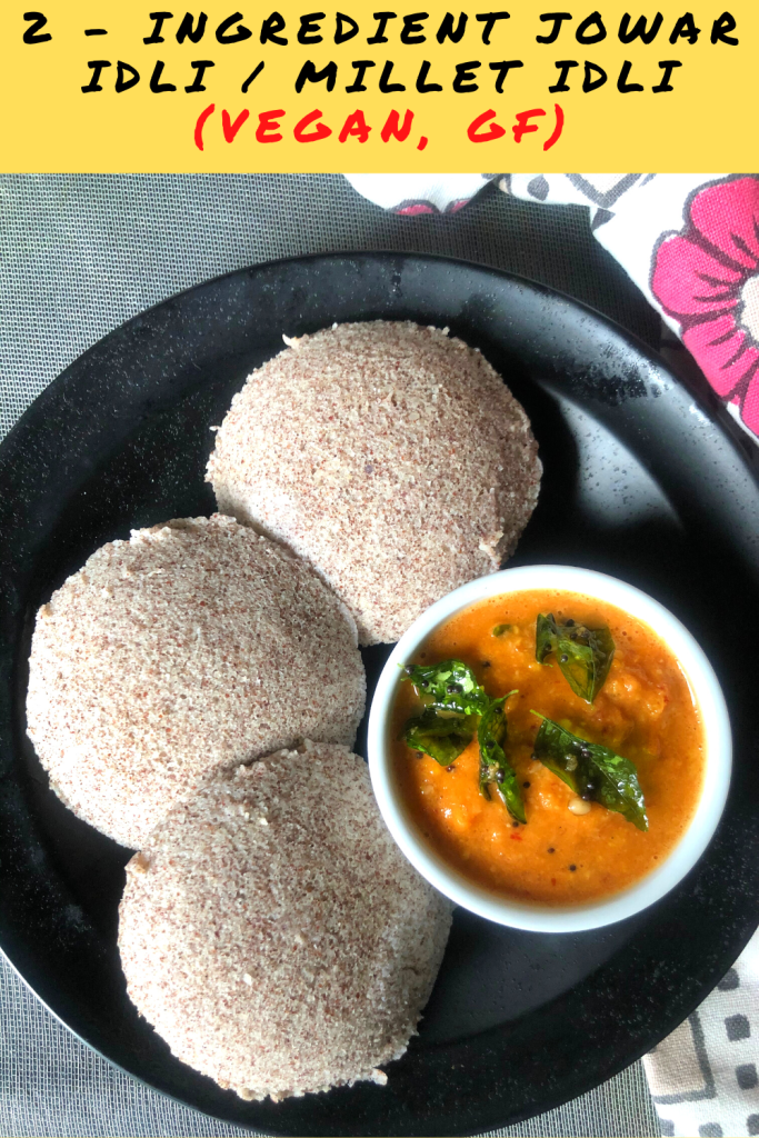 Jowar Idli | Sorghum Idli is a Gluten Free, Vegan no-Rice Idli (steamed savoury cake) made with Cracked Sorghum and Lentils. Served for Breakfast or a light dinner.