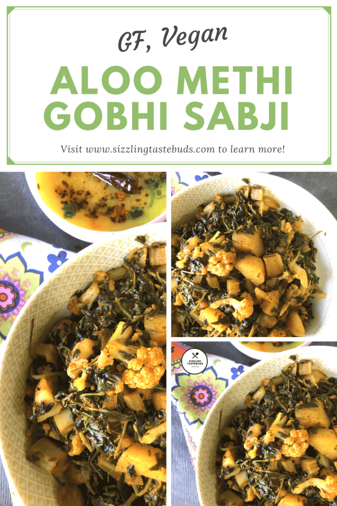 Aloo Methi Gobhi is a delicious Gluten free, Vegan Side made with potatoes, Cauliflower and fresh fenugreek leaves. Served with Flat bread or rice