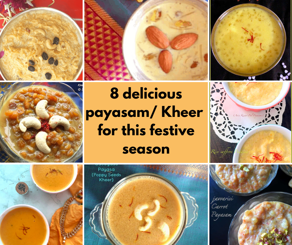 A One-stop collection of delicious and quick to make Payasam for festivals or any celebrations