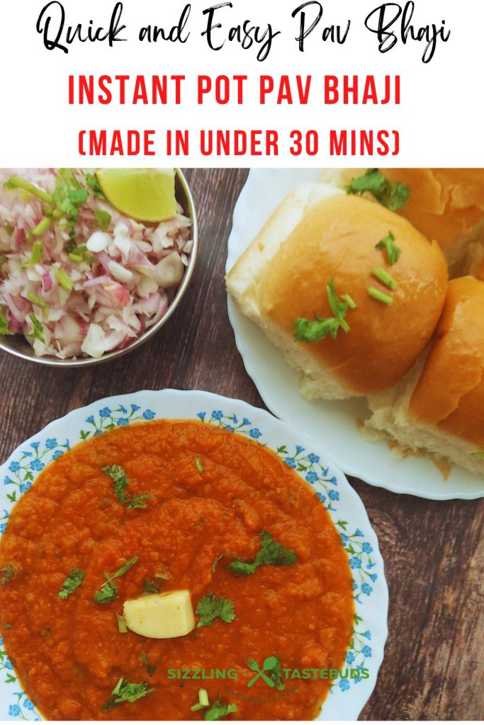 Instant pot Pav Bhaji is a quick, delicious take on the popular Indian Street food. Served with warm dinner rolls / pav and garnish for a sumptuous brunch, snack or dinner.